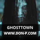 Picture for song 'GhostTown (FREE DL)' by artist 'DON P'