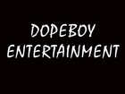 Picture for song 'Dopeboyz' by artist 'DOPEBOY ENTERTAINMENT'