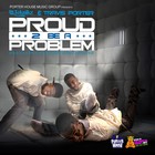 Picture for song 'Proud 2 Be A Problem ~*Free DL*~' by artist 'EMPbeatz'