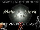 Picture for song 'Envious - Make It Work Get It In (Ft. Ms Mynii)' by artist 'Envious (US)'