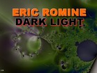 Picture for song 'Dark Light: Part One' by artist 'Eric Romine'
