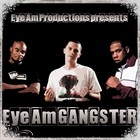 Picture for song 'Ignorant : Jay-Z Eye AM Gangaster' by artist 'Eye Am Productions'