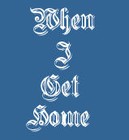 Picture for song 'When I Get Home' by artist 'Final Thought's ENT'