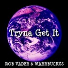 Picture for song 'Tryna get it' by artist 'FREAKSho Crew'