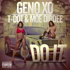 Picture for song 'Do It (Clean)' by artist 'GENO XO'