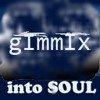 Picture for song 'Into SOooul' by artist 'gImmIx'