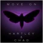 Picture for song 'Move On' by artist 'Hartley And Chad'
