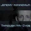 Picture for song 'Through My Eyes' by artist 'Jeremy Kennemur'