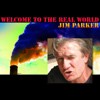 Picture for song 'Welcome to the Real World' by artist 'Jim Parker'