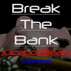 Picture for song 'Break The Bank - JuiceGodBeats.com' by artist 'JuiceGodBeats'