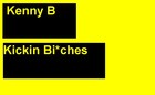 Picture for song 'Kicking bi***es' by artist 'Kenny B (IRE)'
