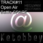 Picture for song 'Open Air Battle SPACE' by artist 'Ketobbey'
