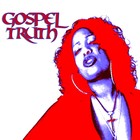 Picture for song 'Gospel Truth' by artist 'Lyrical Candy'
