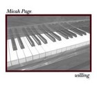 Picture for song 'Change' by artist 'Micah Page - Willing'