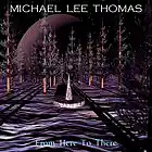 Picture for song 'Yesterday and Tomorrow' by artist 'Michael Lee Thomas'