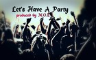 Picture for song 'Let's Have A Party' by artist 'MOE U DID IT AGAIN'
