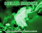 Picture for song 'Hella Smoke' by artist 'Mr.Kooman'