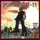 Picture for song 'CHANGEN' LANEZ' by artist 'Porche' 9-11'