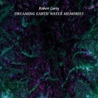 Picture for song 'Dreaming Earth' by artist 'Robert Carty'