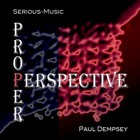 Picture for song 'Proper Perspective feat. Paul Dempsey' by artist 'Serious-Music (Germany)'
