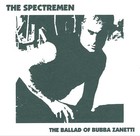 Picture for song 'Ballad Of Bubba Zanetti' by artist 'Spectremen'