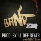 Picture for song 'Bang em' Prod. By Ill Def Beats || www.ISBeats.com' by artist 'The Industryz Standard Production Group'