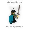 Picture for song 'Martha and the Snakes' by artist 'the marble tea'