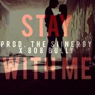 Picture for song 'Stay With Me | Smooth | FREE DL' by artist 'The Siinergy'