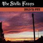 Picture for song 'Hold ya Own' by artist 'The Stella Frays'
