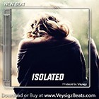 Picture for song '..:: ISOLATED ::.. (Free DL!)' by artist 'VEYSIGZ BEATS'