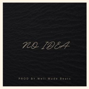 Picture for song 'NO IDEA - 139BPM - DMKey (FULL MUSIC STAMP)' by artist 'WATT Beats'