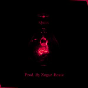 Picture for song 'Quiet' by artist 'Zuga'z Beatz'