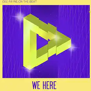 Picture for song 'WE HERE' by artist 'DeePayne'