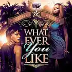 Picture for song 'Whatever You LIKE *FIRE*' by artist 'Fire Department Productionz'