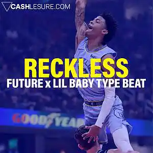 Picture for song 'Reckless' by artist 'Cash LeSure'