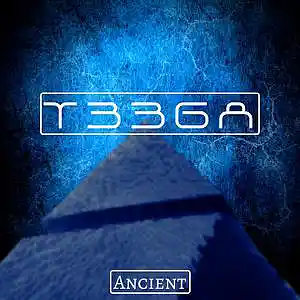Picture for song 'T33GA - Ancient' by artist 'T33GA'