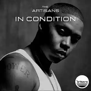 Picture for song 'In Condition (Old School Hip Hop, Nas Type Beat)' by artist 'The ARTISANS'
