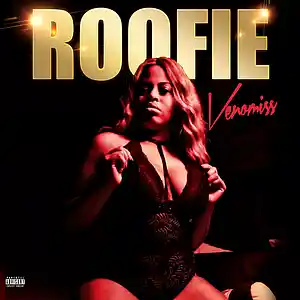Picture for song 'Venomiss - Roofie (Radio Edit)' by artist 'venomiss'