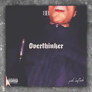 Picture for song 'Overthinker (prod. beefbeats)' by artist 'prod CPK'