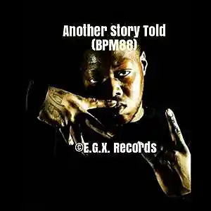 Picture for song 'Another Story Told (BPM88)' by artist 'egxproductions'