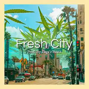 Picture for song 'Fresh City' by artist 'Zuga'z Beatz'