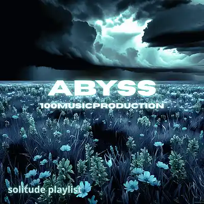 Picture for song 'abyss' by artist '100Music'