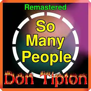 Picture for song 'So Many People__Remastered' by artist 'Don Tipton'