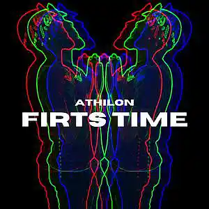 Picture for song 'First Time' by artist 'Athilon904'