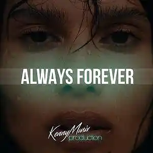 Picture for song 'Always Forever Summer Walker Type Beat' by artist 'KenNYMusix'