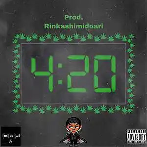 Picture for song '4:20 (Instrumental)' by artist 'Rinkashimidoari'