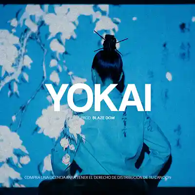 Picture for song 'Yokai' by artist 'Blaze Dom'