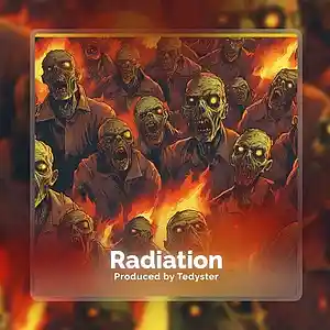 Picture for song 'Radiation (Hardcore Rap x Rap Dubstep)' by artist 'TEDYSTER'