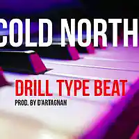 Picture for song 'Drill Type Beat - Cold North (Prod. By D'Artagnan)' by artist 'Northside Ambition Productions'