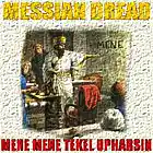 Picture for song 'Mene, Mene, Tekel Upharsin' by artist 'Messian Dread'
